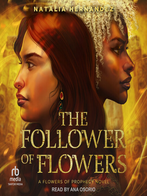 Title details for The Follower of Flowers by Natalia Hernandez - Available